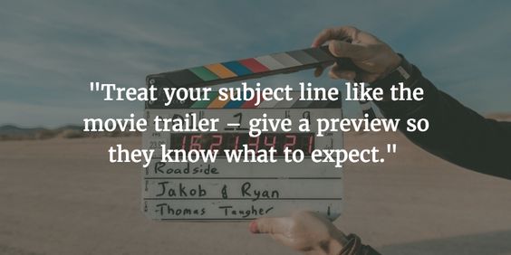 treat your email subject line like a movie trailer